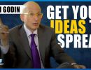 seth godin how to get your ideas